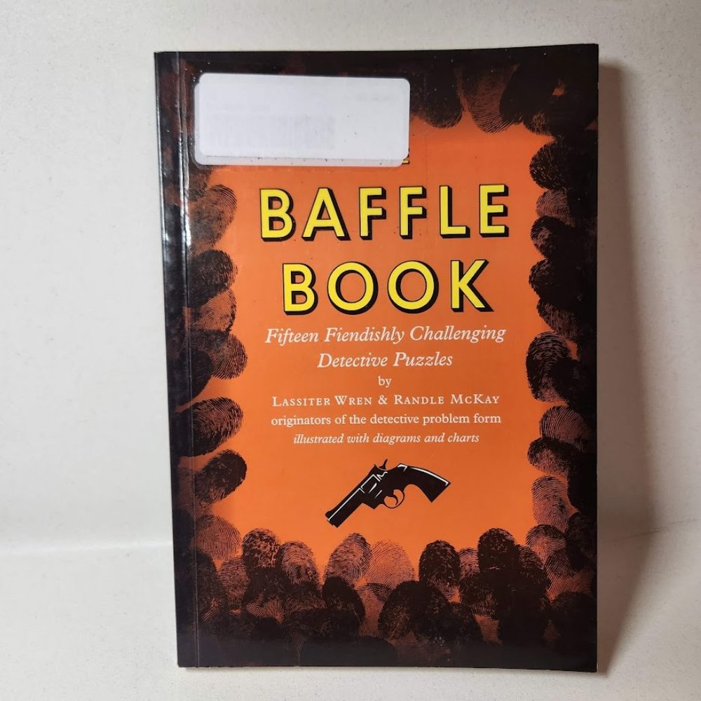 The Baffle Book: Fifteen Fiendishly Challenging Detective Puzzles Paperback